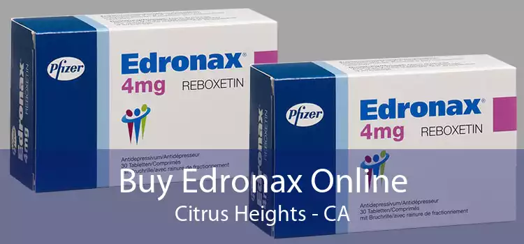 Buy Edronax Online Citrus Heights - CA